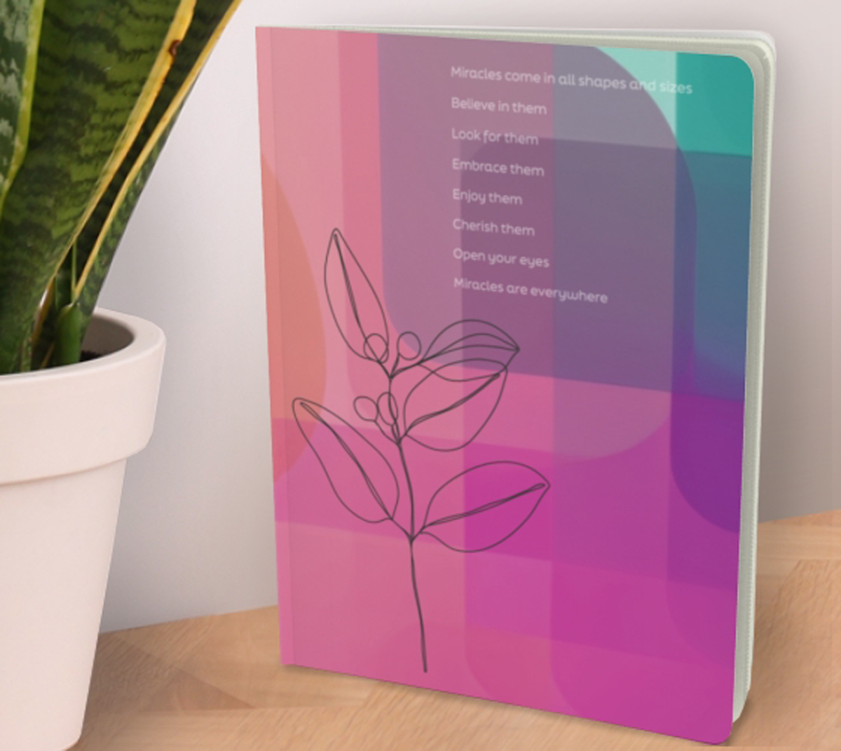 "Miracles Are Everywhere" Large Notebook