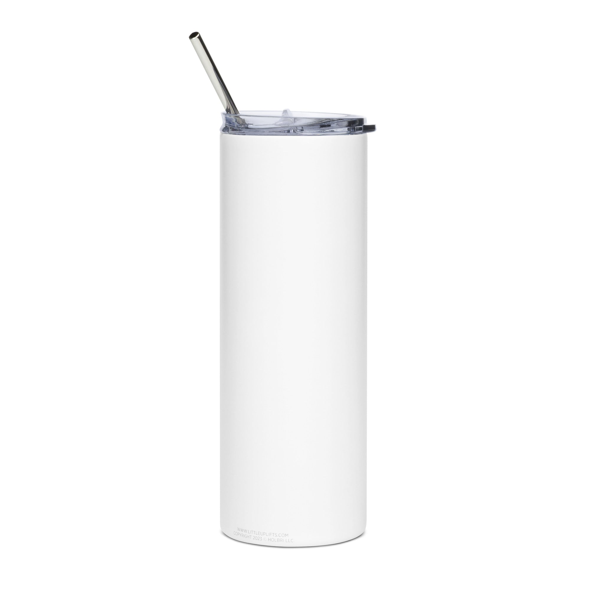 &quot;Show up, Step out, and Shine!&quot; White Stainless steel tumbler