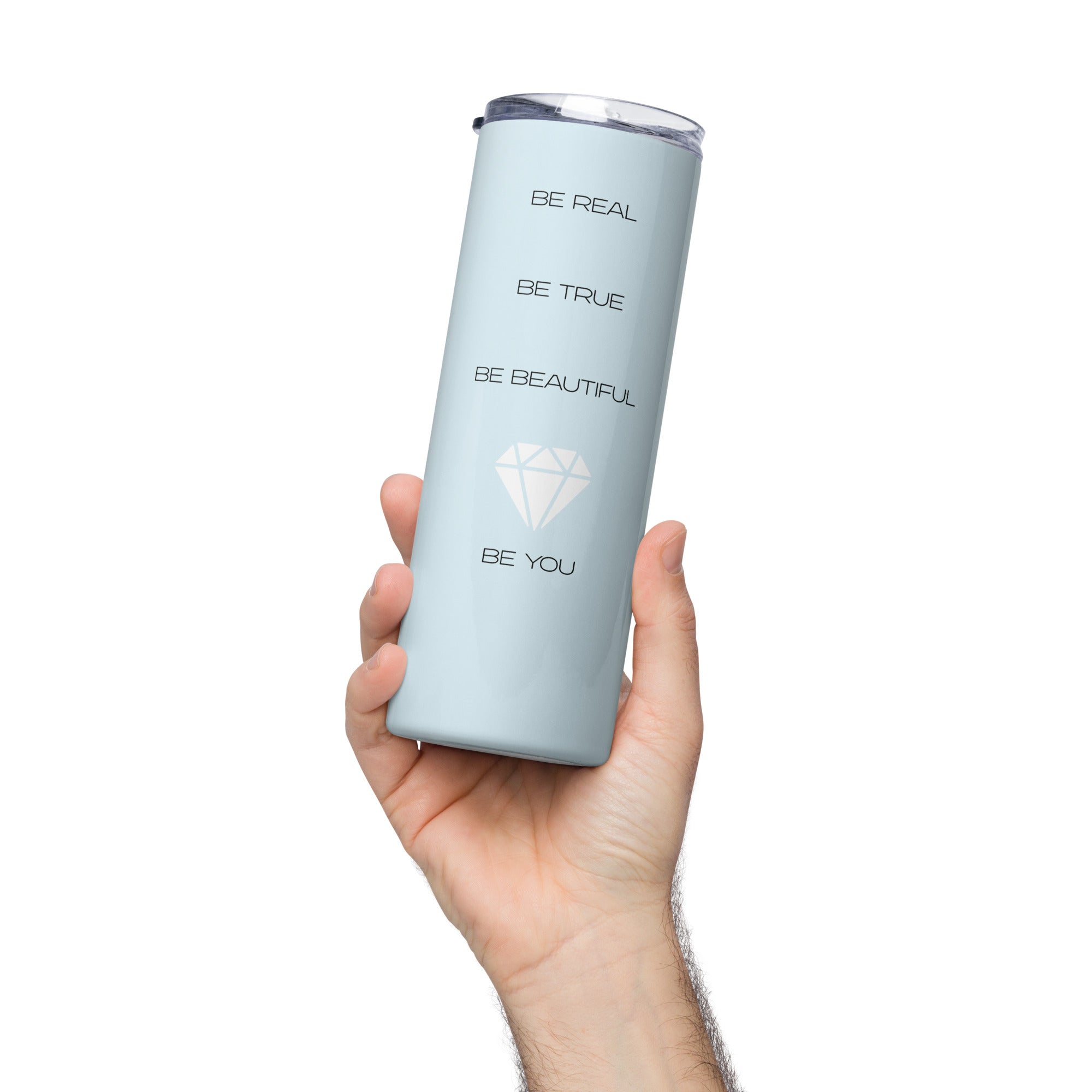 &quot;Be You&quot; Stainless steel tumbler