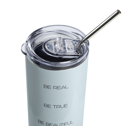 &quot;Be You&quot; Stainless steel tumbler